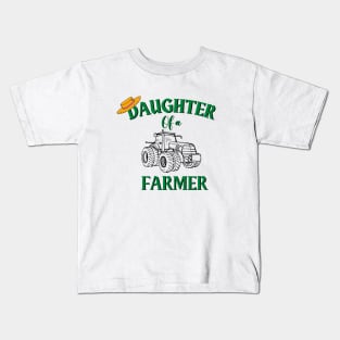 Daughter of a farmer Kids T-Shirt